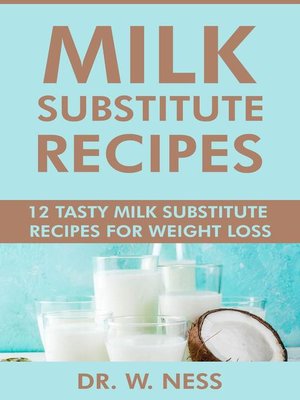 cover image of Milk Substitute Recipes